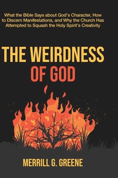 The Weirdness of God - Greene, Merrill