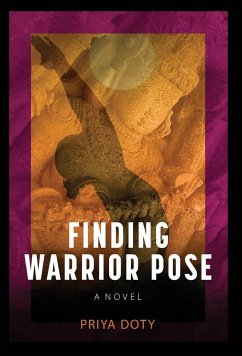 Finding Warrior Pose - Doty, Priya