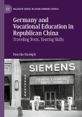 Germany and Vocational Education in Republican China (eBook, PDF)