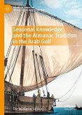 Seasonal Knowledge and the Almanac Tradition in the Arab Gulf (eBook, PDF)