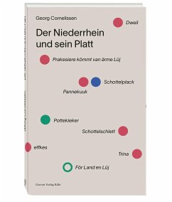 Der Niederrhein und sein Platt - Cornelissen, Georg