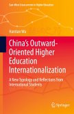 China¿s Outward-Oriented Higher Education Internationalization