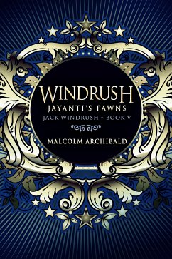 Windrush: Jayanti's Pawns (eBook, ePUB) - Archibald, Malcolm