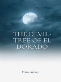 The Devil-tree of El Dorado (eBook, ePUB)