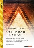 Sole distante, luna di sale (eBook, ePUB)