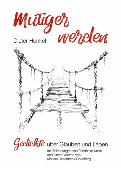 mutiger werden (eBook, ePUB) - Henkel, Dieter