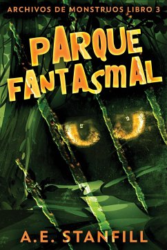 Parque Fantasmal - Stanfill, A. E.