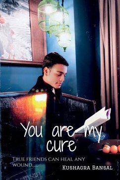 You are my cure - Bansal, Kushagra