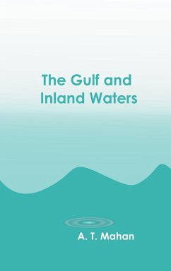 The Gulf and Inland Waters - The Gulf and Inland Waters