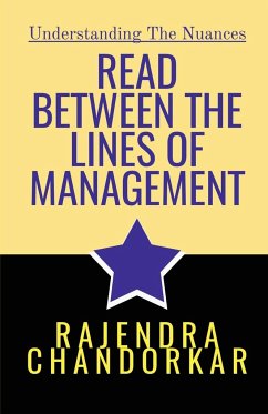 READ BETWEEN THE LINES OF MANAGEMENT - Chandorkar, Rajendra