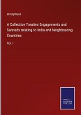 A Collection Treaties Engagements and Sunnuds relating to India and Neighbouring Countries