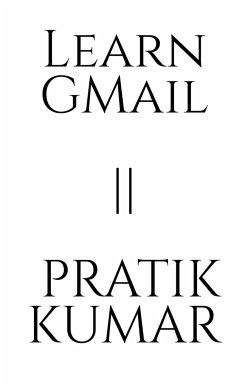 Learn Gmail Pratik Kumar - Kumar, Pratik