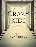 Crazy kids