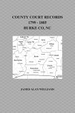 County Court Records, 1799 - 1805, Burke County, NC, Vol II