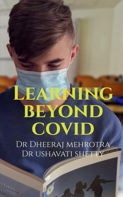 Learning Beyond COVID - Mehrotra, Dheeraj