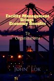 Facility Management Brings Economy Benefits