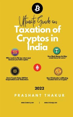 Ultimate Guide on Taxation of Cryptos in India - Kumar, Prashant