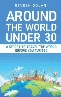 Around The World Under 30 - Golani, Devesh