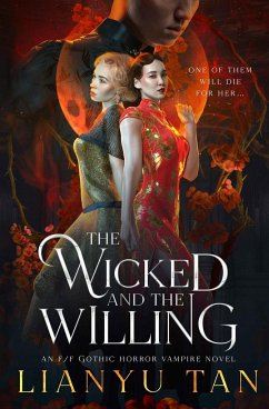 The Wicked and the Willing - Tan, Lianyu