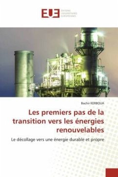 Les premiers pas de la transition vers les énergies renouvelables - KERBOUA, Bachir