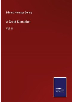 A Great Sensation - Dering, Edward Heneage