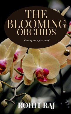 The Blooming Orchids - Raj, Rohit