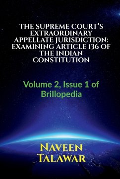 The Supreme Court's Extraordinary Appellate Jurisdiction - Talawar, Naveen