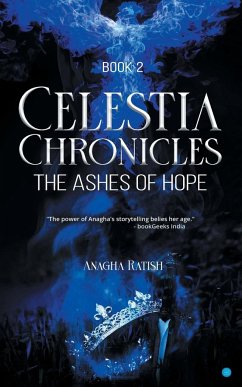 Celestia Chronicles - Anagha, Ratish