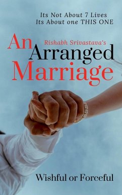 An Arranged Marriage - Srivastava, Rishabh