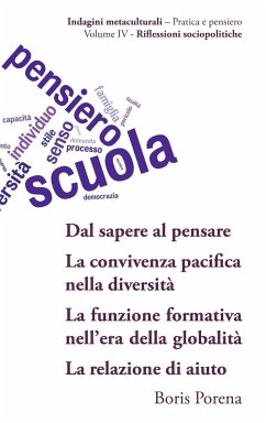 [11] Dal sapere al pensare; [12] La convivenza pacifica nella diversità; [13] La funzione formativa nell'era della globalità; [14] La relazione di aiuto - Porena, Boris