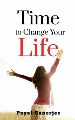 Time to Change Your Life - Banerjee, Payal