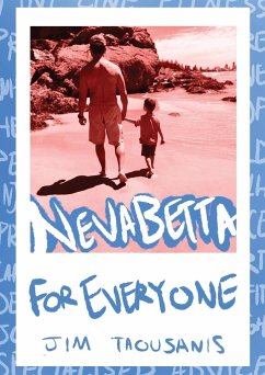 Nevabetta for Everyone - Taousanis, Jim