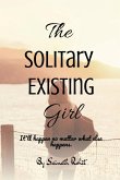 The Solitary Existing Girl