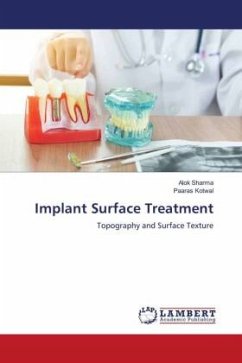 Implant Surface Treatment - Sharma, Alok;Kotwal, Paaras