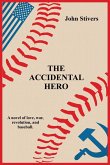 THE ACCIDENTAL HERO