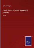 French Women of Letters: Biographical Sketches