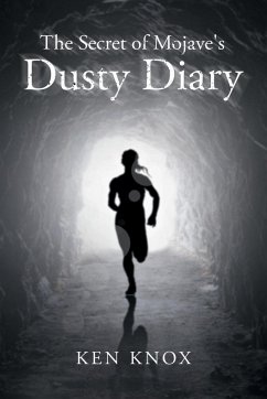 The Secret of Mojave's Dusty Diary - Knox, Ken