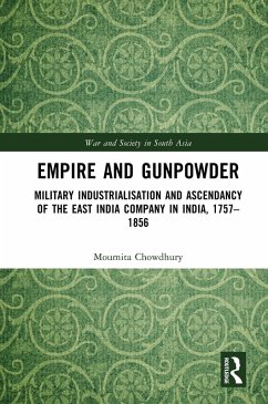Empire and Gunpowder (eBook, PDF) - Chowdhury, Moumita