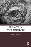 Privacy in the Republic (eBook, ePUB)