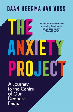 The Anxiety Project (eBook, ePUB) - Voss, Daan Heerma van