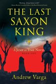 The Last Saxon King (eBook, ePUB) The Last Saxon King (eBook, ePUB)