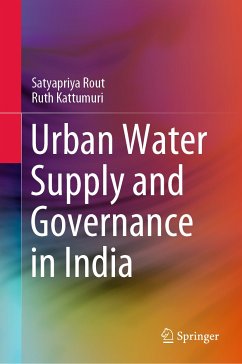 Urban Water Supply and Governance in India (eBook, PDF) - Rout, Satyapriya; Kattumuri, Ruth