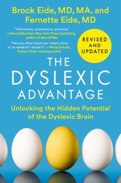 The Dyslexic Advantage (Revised and Updated) (eBook, ePUB) - Eide, Brock L.; Eide, Fernette F.