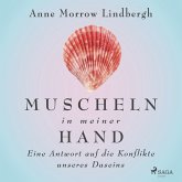 Muscheln in meiner Hand - Eine Antwort auf die Konflikte unseres Daseins (MP3-Download)