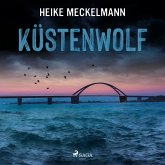 Küstenwolf: Fehmarn-Krimi (Kommissare Westermann und Hartwig 4) (MP3-Download)