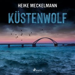 Küstenwolf: Fehmarn-Krimi (Kommissare Westermann und Hartwig 4) (MP3-Download) - Meckelmann, Heike