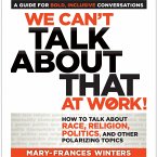 We Can't Talk about That at Work! (MP3-Download)
