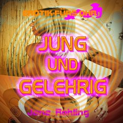 Erotik für's Ohr, Jung und gelehrig (MP3-Download) - Rohling, Jane