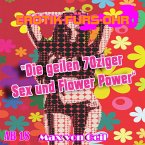 Erotik für's Ohr, Die geilen 70ziger - Sex und Flower Power (MP3-Download)