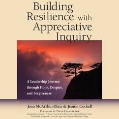 Building Resilience with Appreciative Inquiry (MP3-Download) - McArthur-Blair, Joan; Cockell, Jeanie